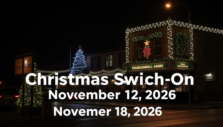 CHURCHILL ARMS CHRISTMAS LIGHTS SWITCH-ON: NOVEMBER 12, 2026
